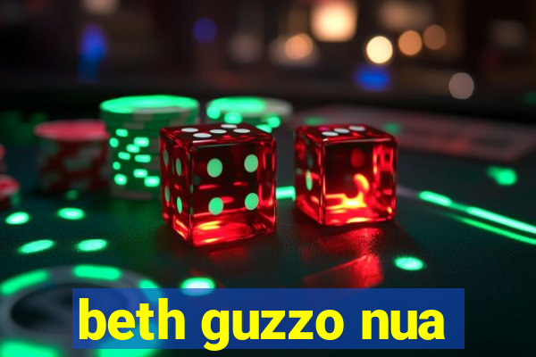 beth guzzo nua